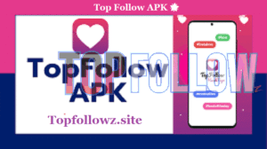 Top Follow APK